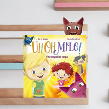 Load image into Gallery viewer, Uh Oh Milo! The Impolite Imps Storybook