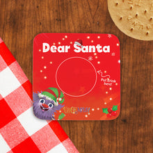 Load image into Gallery viewer, Uh Oh Milo! Dear Santa Coaster
